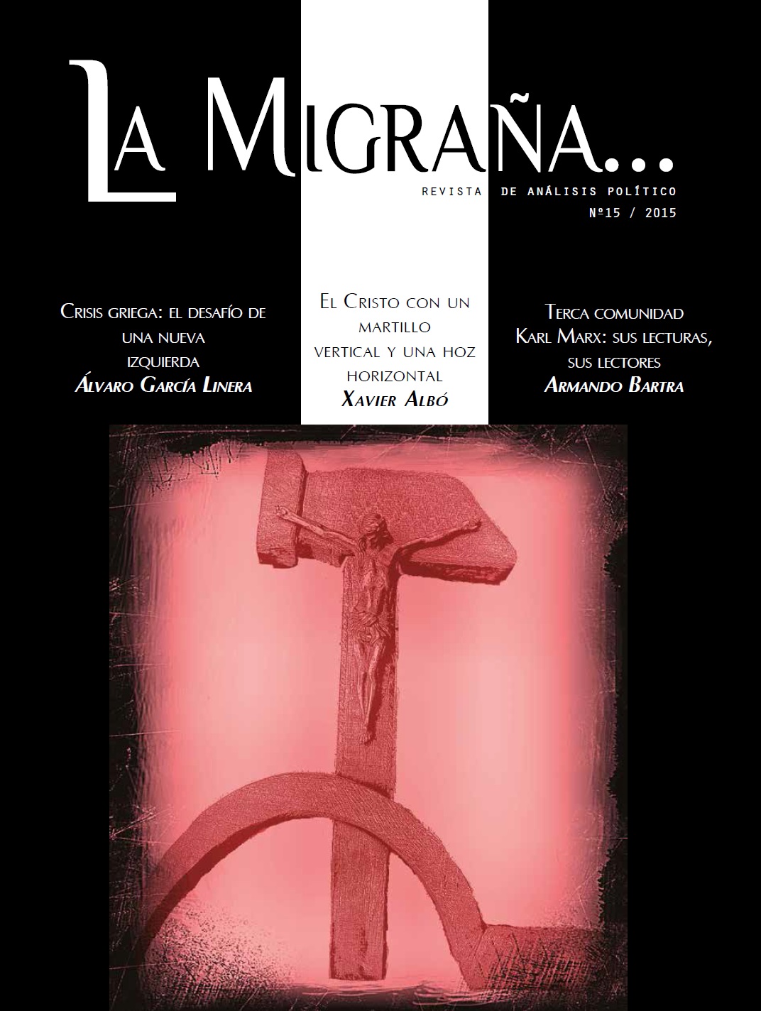 ΣΥΡΙΖΑ: Ανοίγοντας και ματαιώνοντας δρόμους – Άρθρο στο περιοδικό La Migraña της Βολιβίας